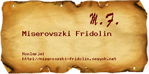 Miserovszki Fridolin névjegykártya